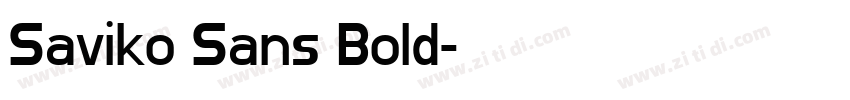 Saviko Sans Bold字体转换 Saviko Sans Bold字体转换